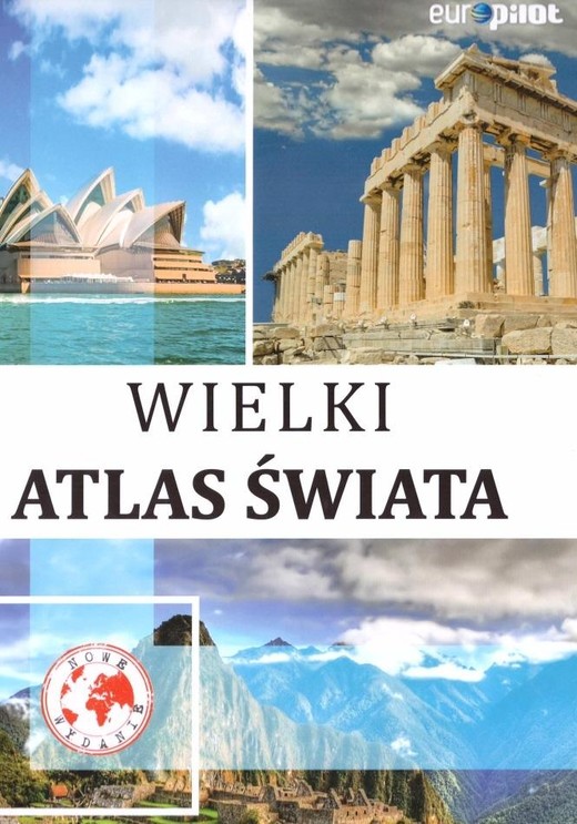 okładka Wielki Atlas Świata i mapa nowe wydanie książka | Praca Zbiorowa