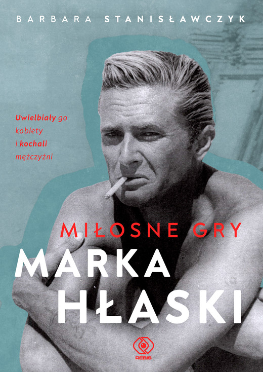 okładka Miłosne gry Marka Hłaski książka | Barbara Stanisławczyk