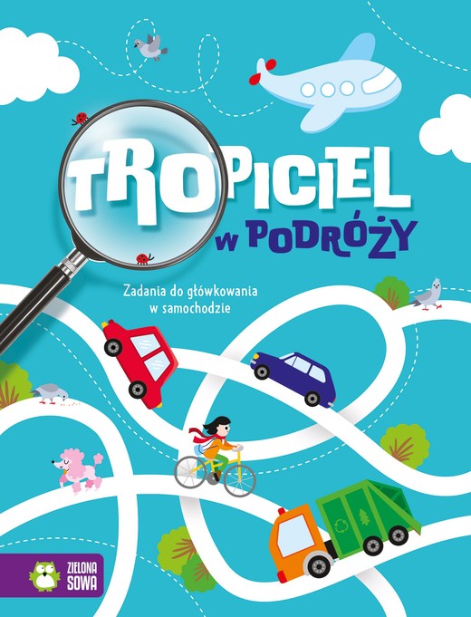 okładka Tropiciel w podróży. Zadania do główkowania w samochodzie książka | Golanowska Natalia