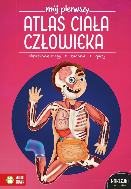 okładka Mój pierwszy atlas ciała człowieka. Mój pierwszy atlas książka | Opracowanie zbiorowe