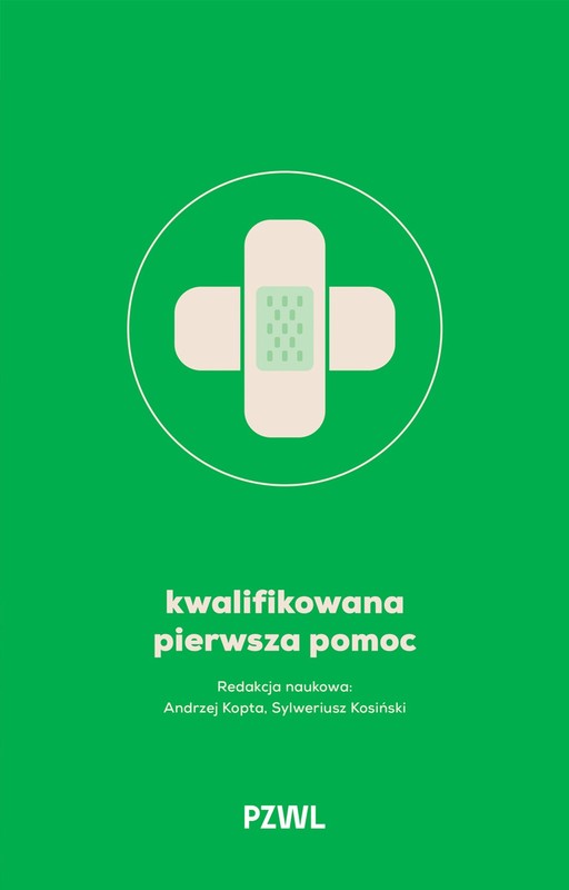 okładka Kwalifikowana pierwsza pomoc książka | Andrzej Kopta, Kosiński Sylweriusz