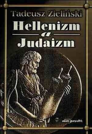 okładka Hellenizm a judaizm książka | Tadeusz Zieliński