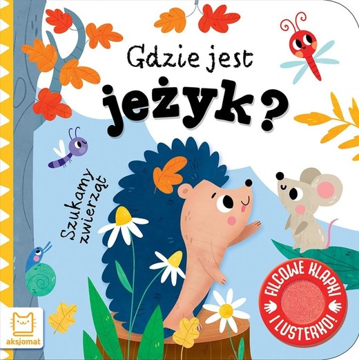 okładka Szukamy zwierząt. Gdzie jest jeżyk? Filcowe... książka | Anna Podgórska