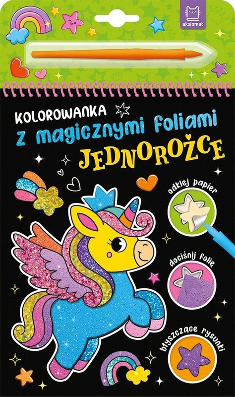 okładka Kolorowanka z magicznymi foliami. Jednorożce książka | Anna Podgórska