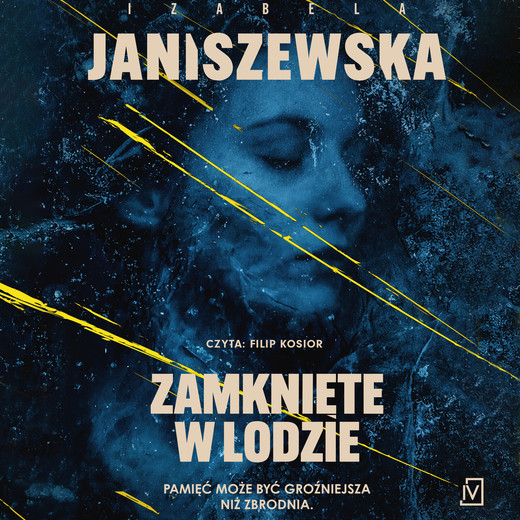 okładka Zamknięte w lodzie audiobook | MP3 | Izabela Janiszewska