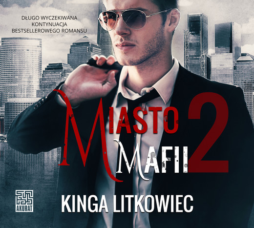 okładka Miasto mafii 2 audiobook | MP3 | Kinga Litkowiec