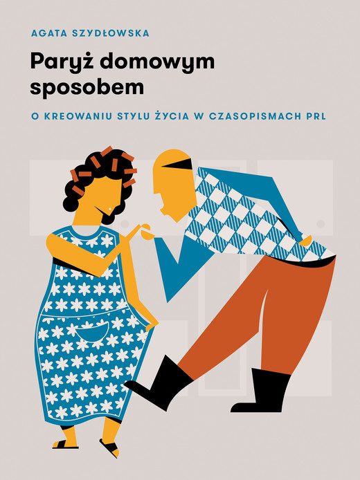 okładka Paryż domowym sposobem ebook | epub, mobi | Agata Szydłowska