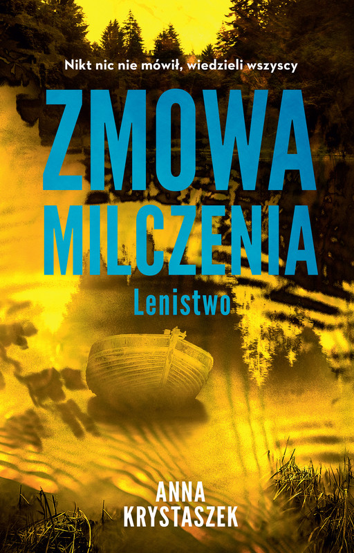 okładka Zmowa milczenia. Lenistwo ebook | epub, mobi | Anna Krystaszek