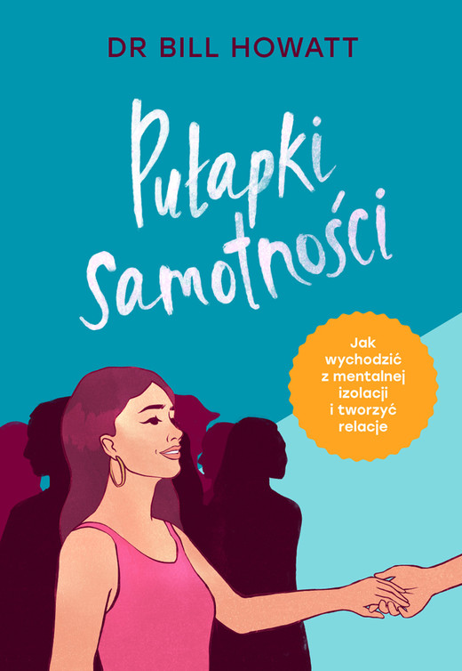 okładka Pułapki samotności ebook | epub, mobi | Dr Bill Howatt