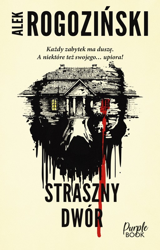 okładka Straszny dwór książka | Alek Rogoziński
