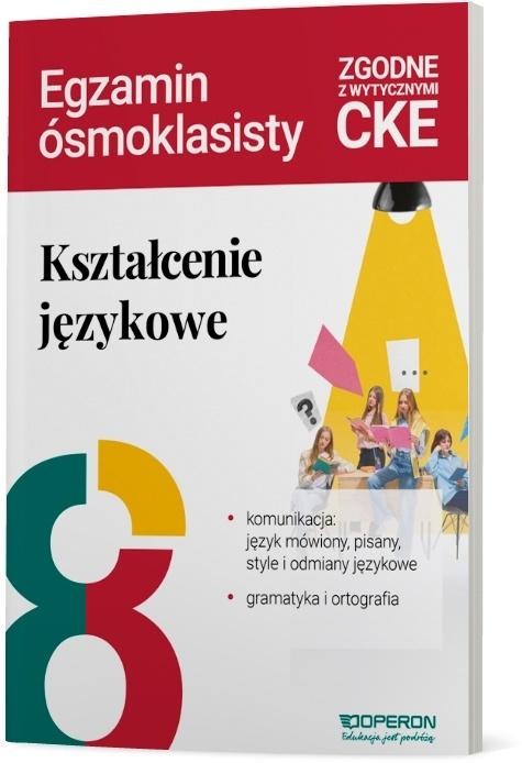 okładka Kształcenie językowe na egzaminie ósmoklasisty... książka | Praca Zbiorowa