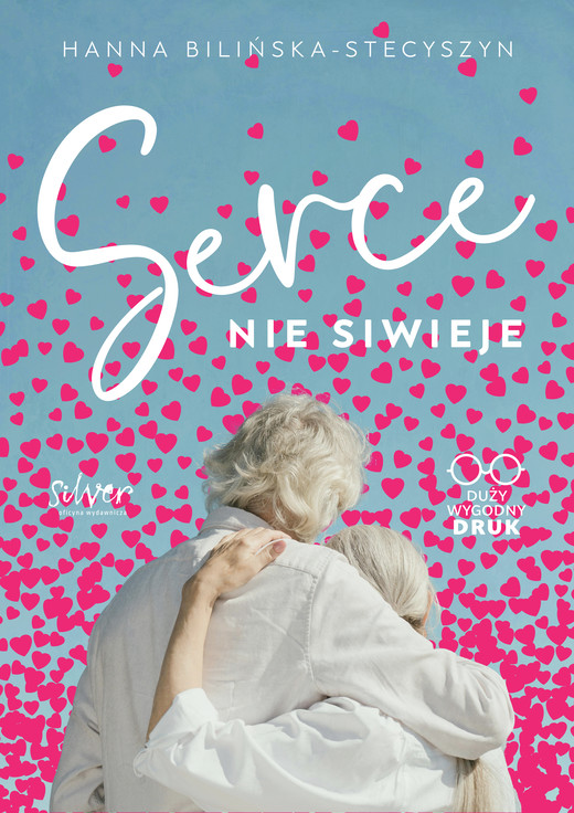 okładka Serce nie siwieje ebook | epub, mobi | Hanna Bilińska-Stecyszyn