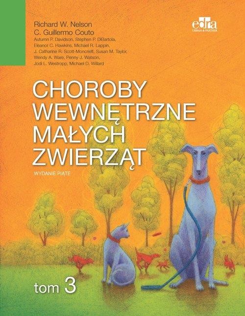 okładka Choroby wewnętrzne małych zwierząt. Tom 3 książka | C.G. Couto, Nelson