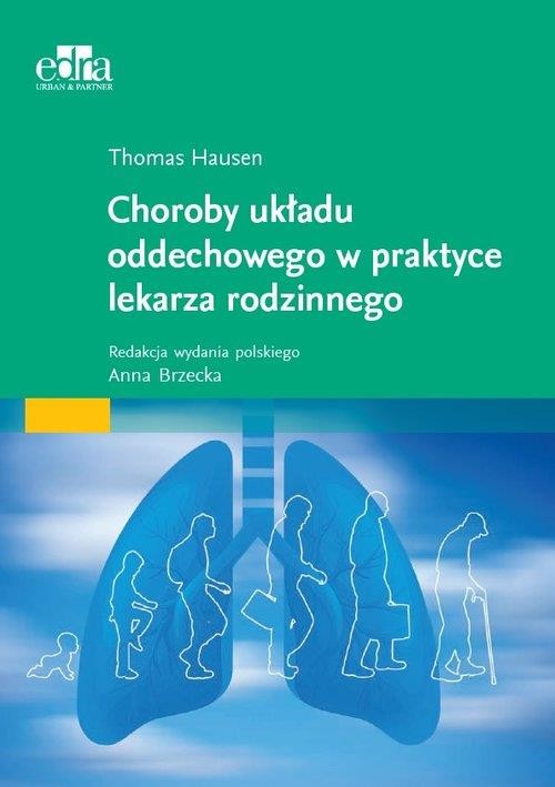 okładka Choroby układu oddechowego w praktyce lekarza rodzinnego książka | Hausen T.