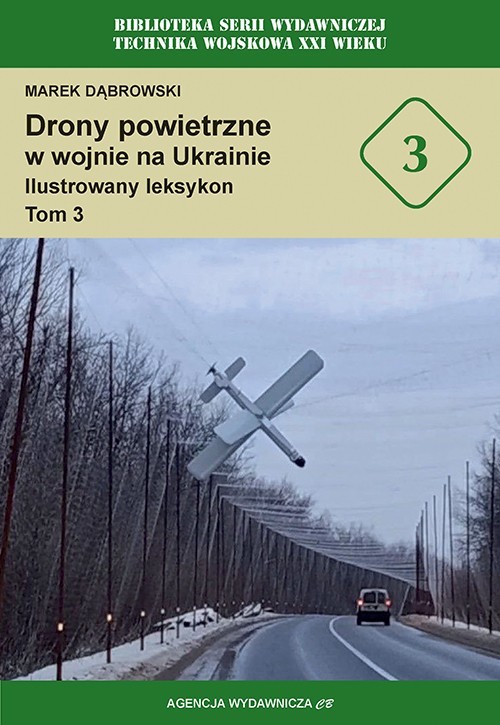 okładka Drony powietrzne w wojnie na Ukrainie. Ilustrowany leksykon tom 3 książka