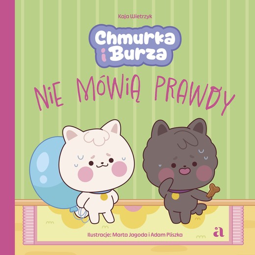 okładka Chmurka i Burza nie mówią prawdy książka | Wietrzyk Kaja