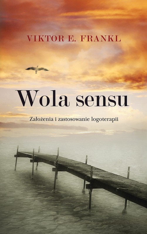 okładka Wola sensu książka | Viktor E. Frankl