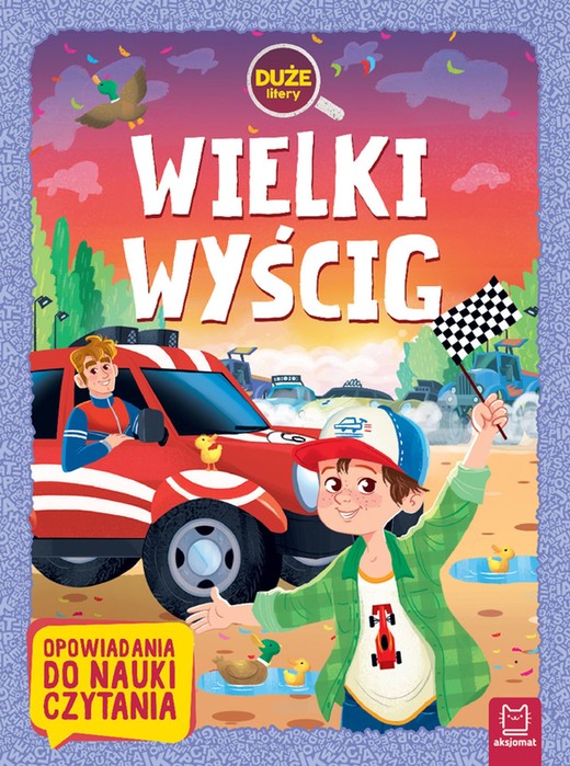 okładka Wielki wyścig. Duże litery. Opowiadania do nauki czytania książka | Agata Giełczyńska-Jonik