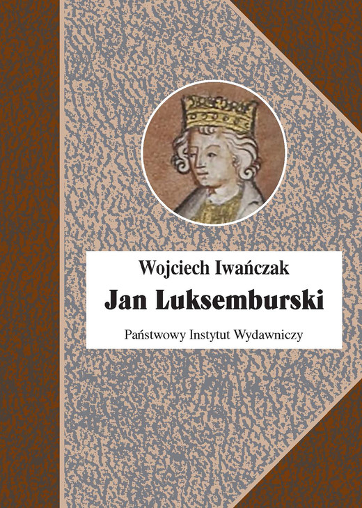 okładka Jan Luksemburski ebook | epub, mobi | Wojciech Iwańczak