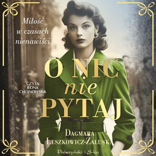 okładka O nic nie pytaj audiobook | MP3 | Dagmara Leszkowicz-Zaluska