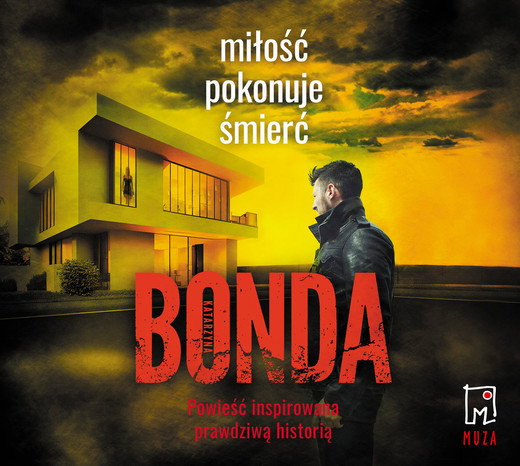 okładka Miłość pokonuje śmierć audiobook | MP3 | Katarzyna Bonda