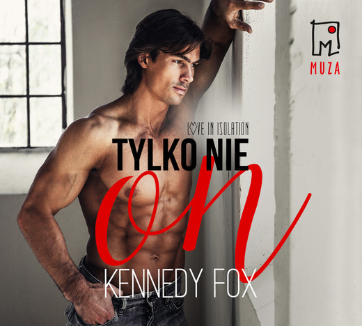 okładka Tylko nie on audiobook | MP3 | Kennedy Fox