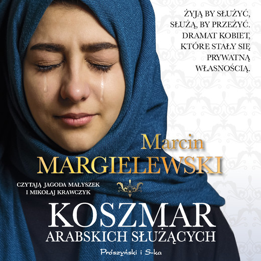 okładka Koszmar arabskich służących audiobook | MP3 | Marcin Margielewski