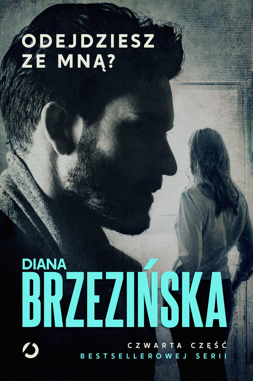 okładka Odejdziesz ze mną? ebook | epub, mobi | Diana Brzezińska