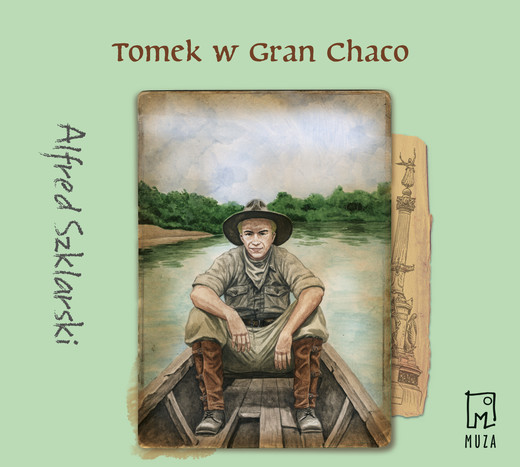 okładka Tomek w Gran Chaco audiobook | MP3 | Alfred Szklarski