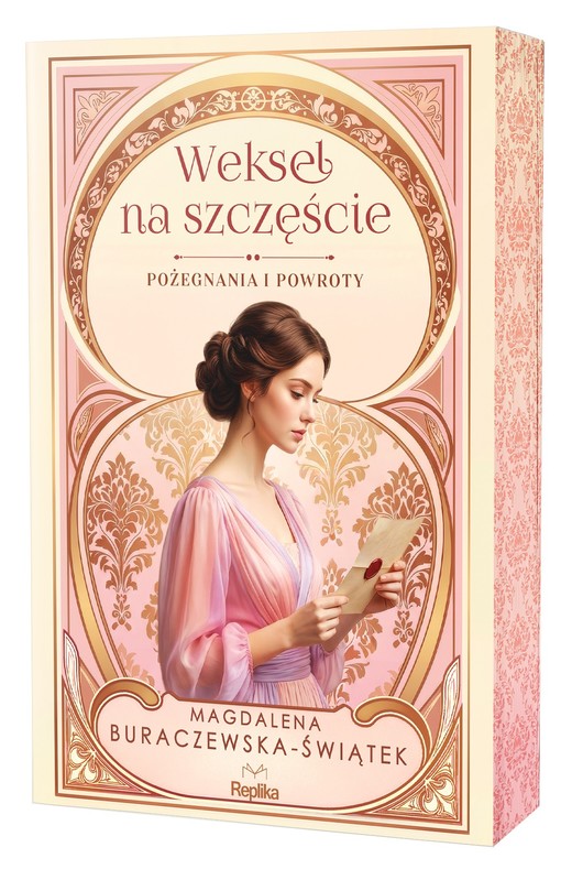 okładka Weksel na szczęście. Pożegnania i powroty tom 2 książka | Magdalena Buraczewska-Świątek