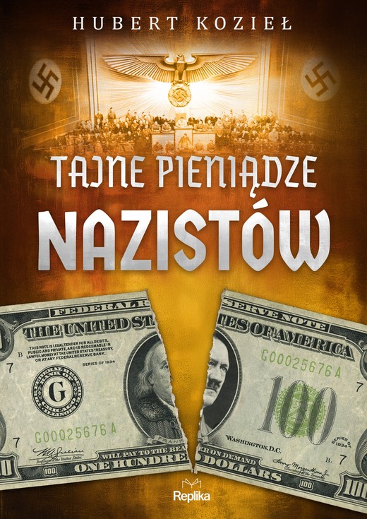 okładka Tajne pieniądze nazistów książka | Hubert Kozieł