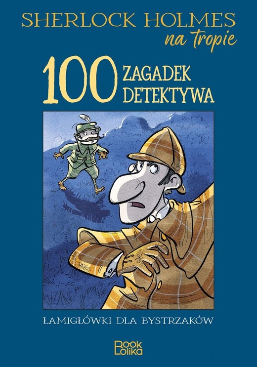 okładka Sherlock Holmes na tropie. 100 zagadek detektywa. książka | Catherine Veitch