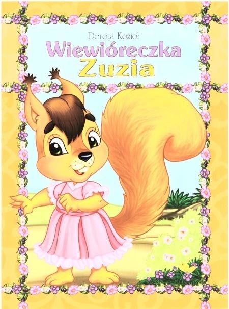 okładka Wiewióreczka Zuzia książka | Dorota Kozioł