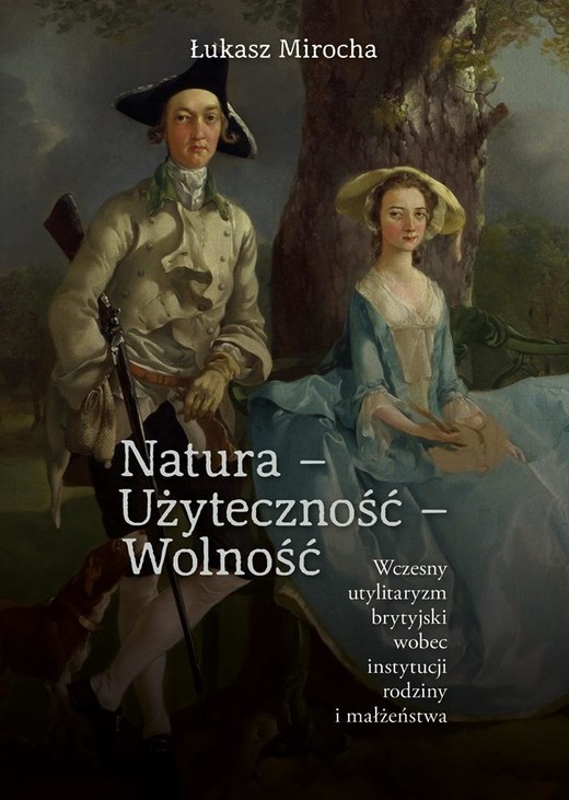 okładka Natura - Użyteczność - Wolność książka | Mirocha Łukasz