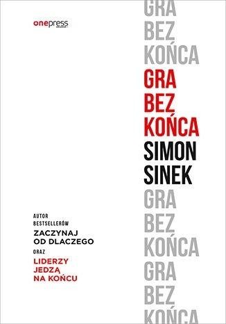 okładka Gra bez końca książka | Simon Sinek