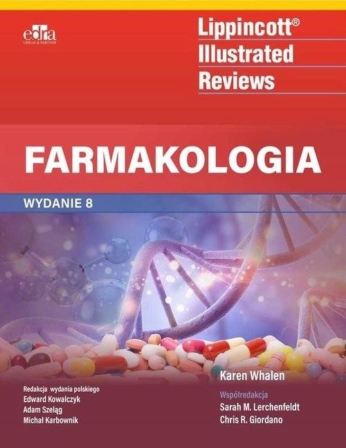 okładka Farmakologia Lippincott Illustrated Reviews w.8 książka | Karen Whalen