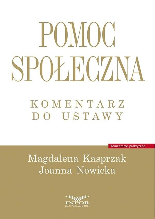 okładka Pomoc społeczna. Komentarz do ustawy książka | Joanna Nowicka, Magdalena Kasprzak