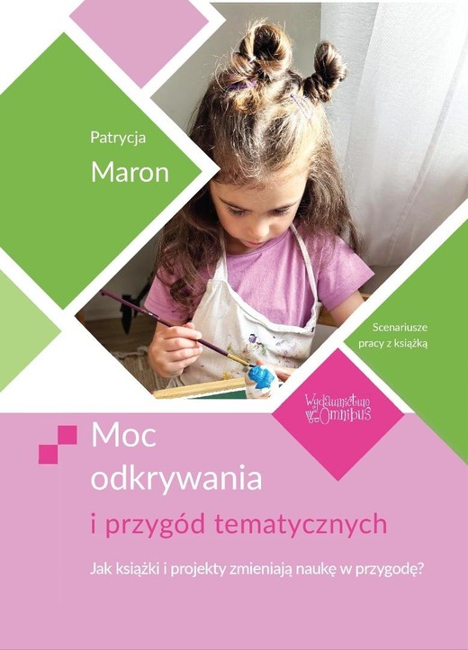 okładka Moc odkrywania i przygód tematycznych książka | Patrycja Maron