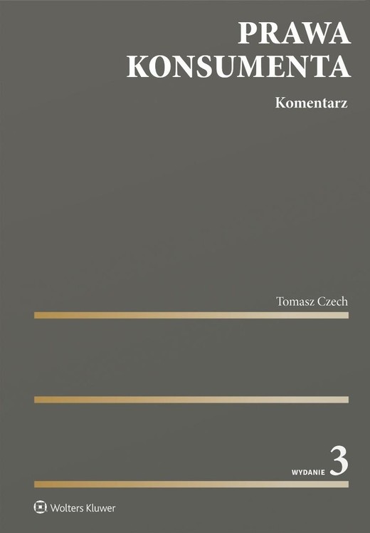 okładka Prawa konsumenta. Komentarz w.3 książka | Tomasz Czech