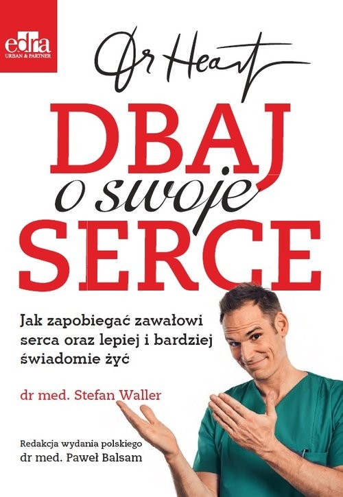 okładka Dr Heart. Dbaj o swoje serce książka | Waller Stefan