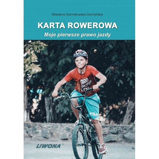 okładka Karta rowerowa. Moje pierwsze prawo jazdy w.2 książka | Marzena Domańska
