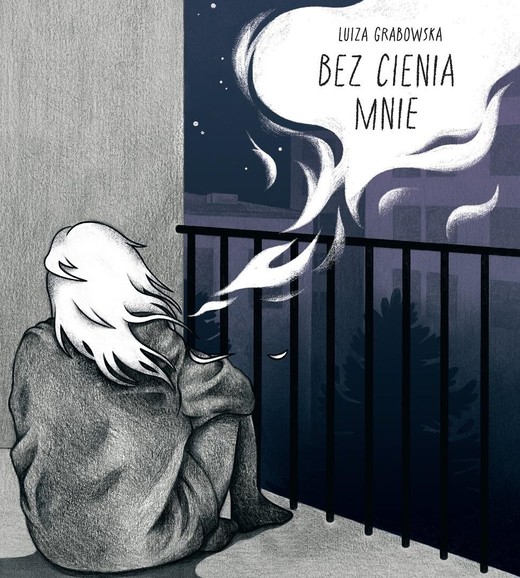 okładka Bez cienia mnie książka | Luiza Grabowska