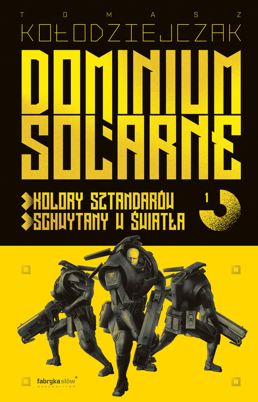 okładka Dominium Solarne. Tom 1 ebook | epub, mobi | Tomasz Kołodziejczak
