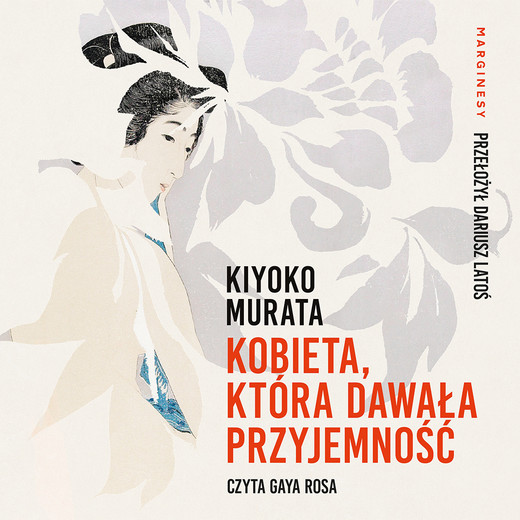 okładka Kobieta, która dawała przyjemność audiobook | MP3 | Kiyoko Murata