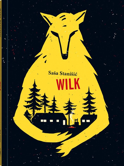 okładka Wilk książka | Stanisic Sasa