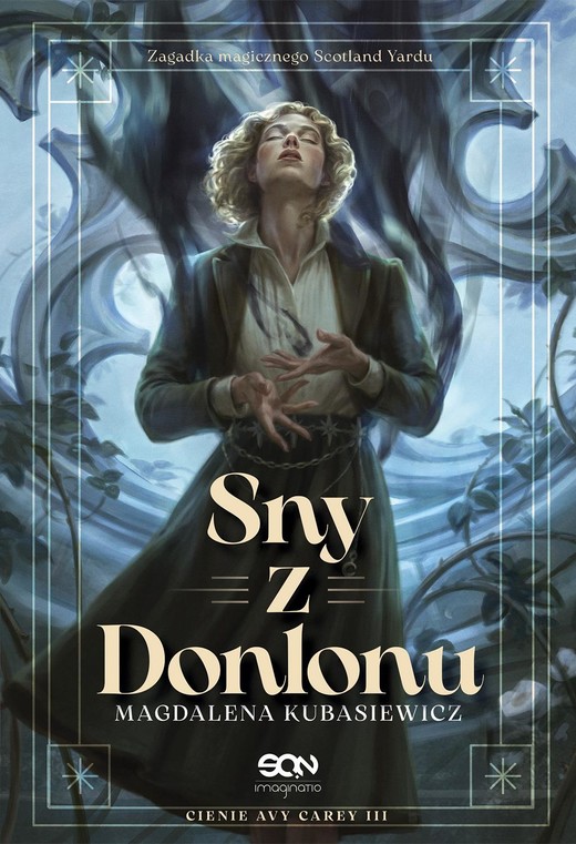 okładka Sny z Donlonu. Cienie Avy Carey książka | Magdalena Kubasiewicz