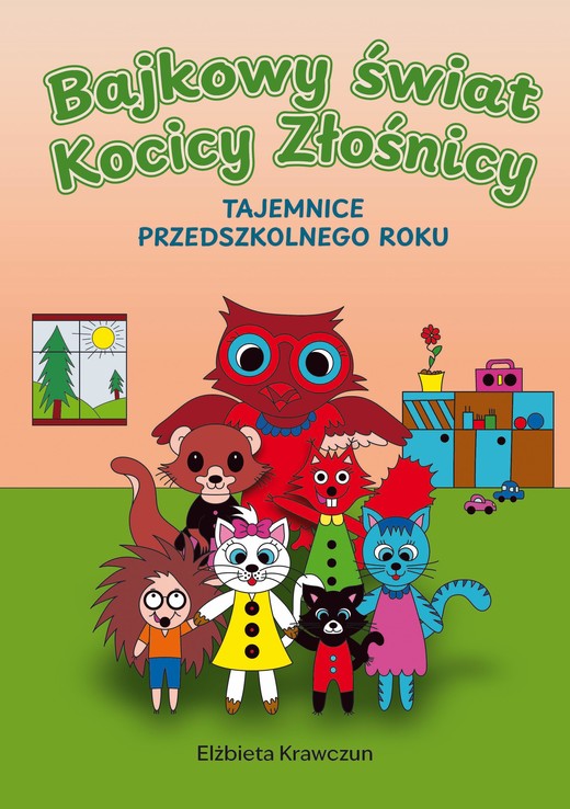 okładka Bajkowy świat Kocicy Złośnicy książka | Krawczun Elżbieta