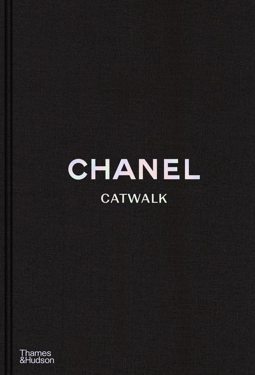 okładka Chanel Catwalk. The complete collections wer. angielska książka | Adélia Sabatini, Patrick Mauričs