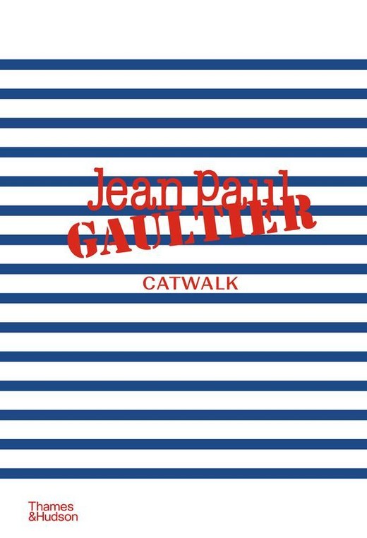 okładka Jean Paul Gaultier Catwalk książka | Laird Borrelli-Persson