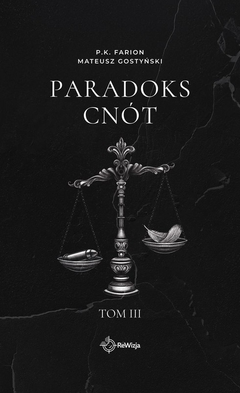 okładka Paradoks Cnót. Tom 3 książka | Mateusz Gostyński, P. K.Farion